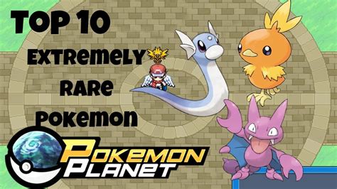 Top 10 Extremely Rare Pokemon To Go For In Pokemon Planet 2019 Youtube