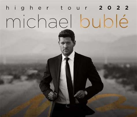 Michael Buble Tour | 2022 - 2023 Michael Buble Concert Tour Dates