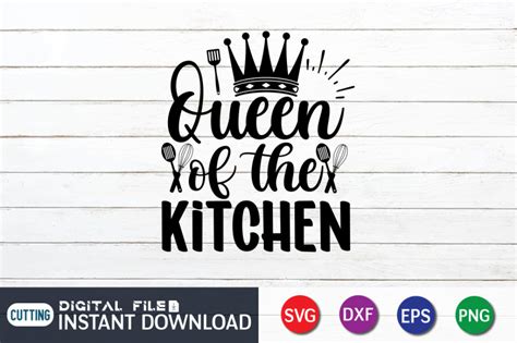 Queen Of The Kitchen Svg By Funnysvgcrafts Thehungryjpeg