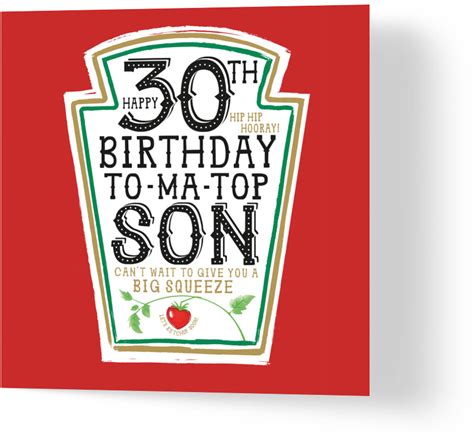 Funny Son 30th Birthday Card - Heinz Tomato Ketchup Sauce | Wuzci