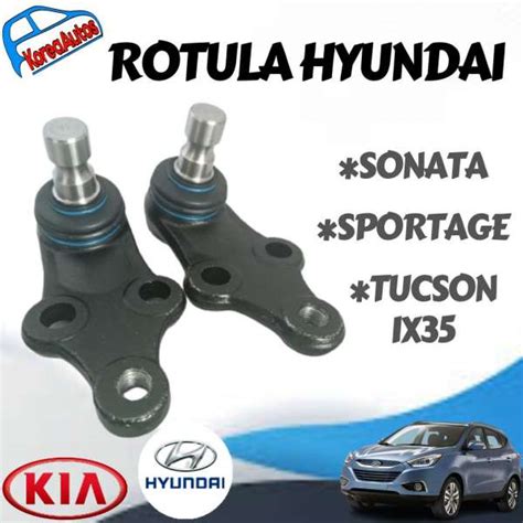 ROTULA HYUNDAI KIA SONATA SPORTAGE TUCSON