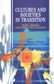 Cultures and Societies in Transition: India, Russia, and Other CIS ...