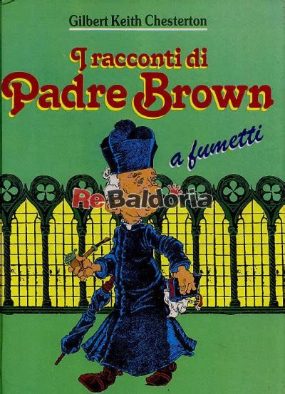 I Racconti Di Padre Brown A Fumetti Gilbert Keith Chesterton