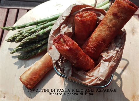 Involtini Di Pasta Fillo Agli Asparagi