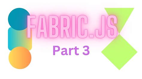 Fabric Js Tutorial Crash Course Part Color Picker Clear Canvas