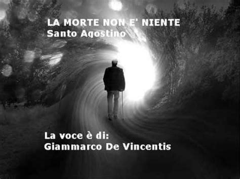 La morte non è niente la voce è di Giammarco De Vincentis YouTube