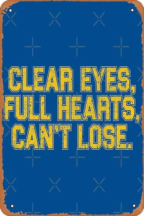 Clear Eyes Full Hearts Cant Lose Poster