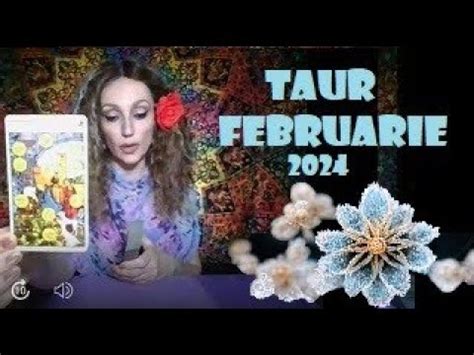 Taur Tarot Februarie Youtube