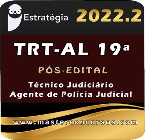 Trt Al 19ª Região Técnico Judiciário Agente De Polícia Judicial