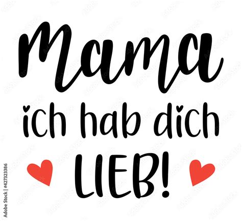 Mama Ich Hab Dich Lieb In German Language Handwritten Lettering Vector