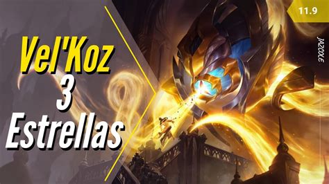 TFT Redimido Forjahecizos Vel Koz 3 Estrellas 11 9 YouTube