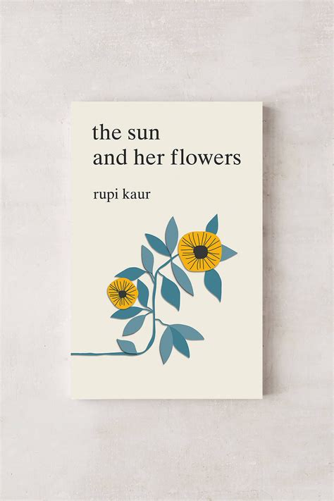 The Sun And Her Flowers By Rupi Kaur Poetry Books Books Book Worms