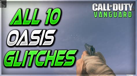 Cod Vanguard Glitches All 10 Best Glitches On Oasis Call Of Duty