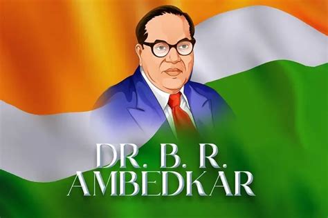 Dr B R Ambedkar