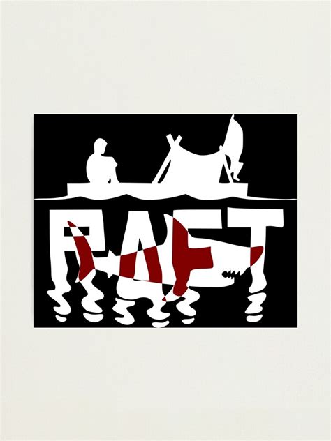 Raft Logo With Shark 3 Photographic Print For Sale By Juliathethird Redbubble