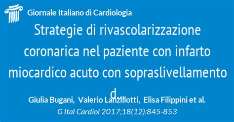 Strategie Di Rivascolarizzazione Coronarica Nel Paziente Con Infarto