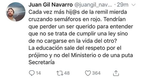 Juan Gil Navarro Usó Una Frase Violenta Para Explicar Por Qué Borró Su Polémico Tuit Sobre Los