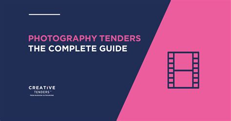 Photography Tenders The Complete Guide Creative Tenders