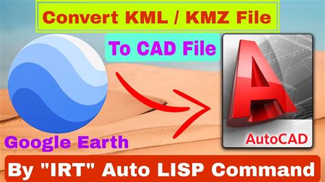 How To Convert Kml To Cad File By Irt Lisp Trending Youtube