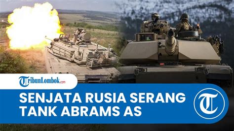 Bikin Panik Senjata Rusia Bakal Hancurkan Tank Abrams As Yang