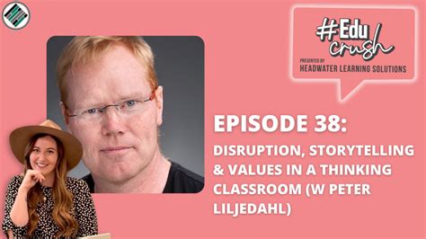 Disruption Storytelling And Values In A Thinking Classroom W Peter