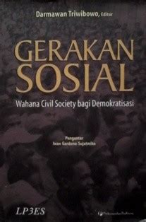 Gerakan Sosial Wahana Civil Society Bagi Demokratisasi The PRAKARSA