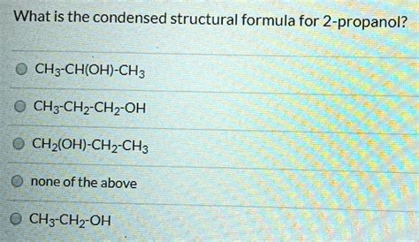 SOLVED What Is The Condensed Structural Formula For 40 OFF