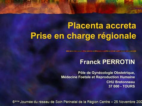 PPT Placenta Accreta Prise En Charge R Gionale PowerPoint