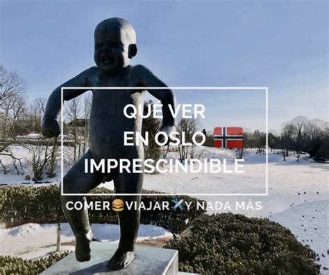 Cosas Que Ver En Oslo Imprescindibles En D As