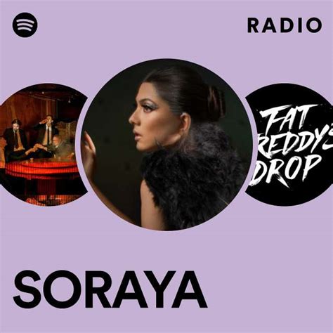 Soraya Radio Playlist By Spotify Spotify