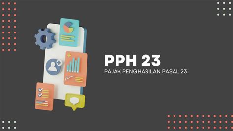 Apa Saja Yang Dikenakan Pph 23 Dan Cara Melaporkannya Pajakcom