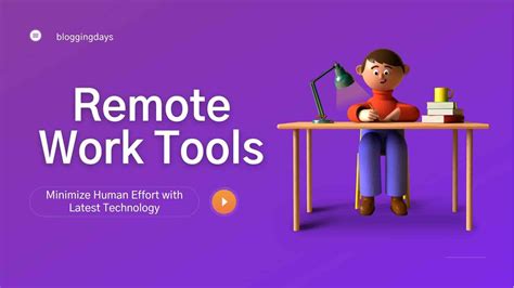 Best Remote Work Tools For Work From Home Blogging Days