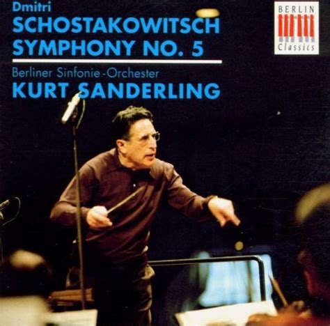 Berliner Sinfonie Orchester Kurt Sanderling Schostakowitsch