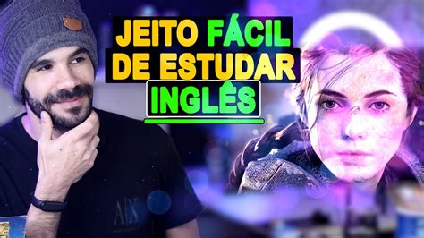 JEITO FÁCIL DE ESTUDAR INGLÊS YouTube