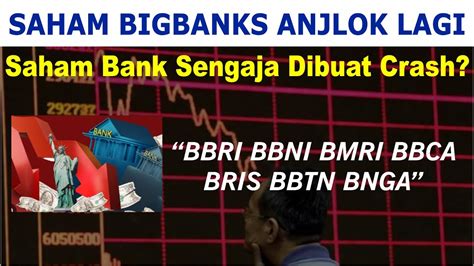 Crash Bbri Bbni Ke Analisa Potensi Turunnya Harga Saham Bank Di