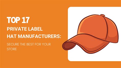 Top 17 Private Label Hat Manufacturers 2024 Secure The Best For Your