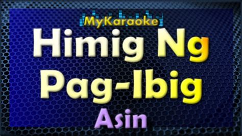 HIMIG NG PAG-IBIG - Karaoke version in the style of ASIN - YouTube