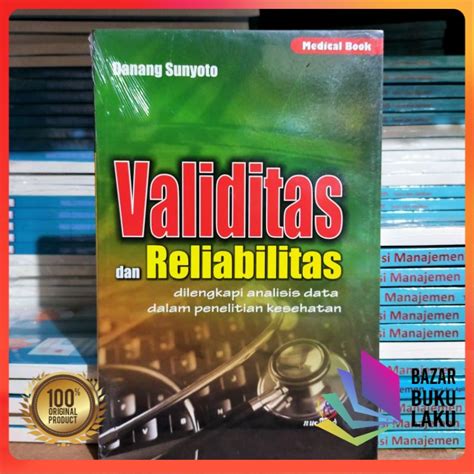 Jual BUKU ORI Validitas Dan Reliabilitas Dilengkapi Analisis Data