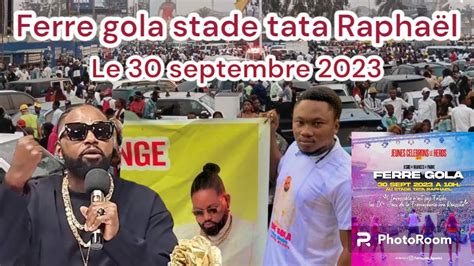 Direct Live Concert Ferré Gola Stade Tata Raphaël le 30 septembre 2023