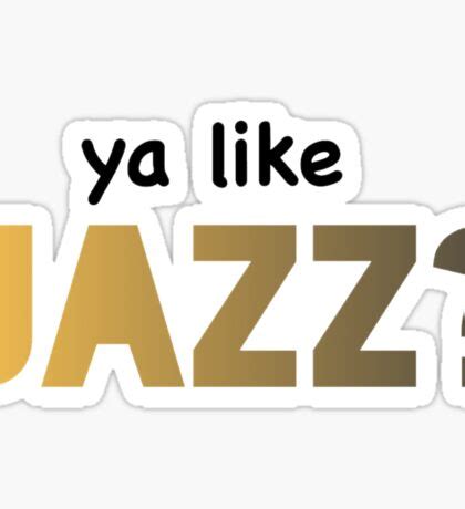 Ya Like Jazz: Gifts & Merchandise | Redbubble