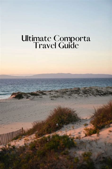 Ultimate Comporta Travel Guide Portugal S Secret Beach Town Bon Traveler