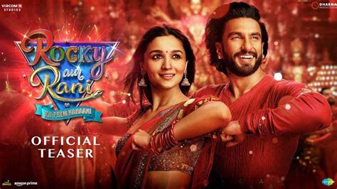 Rocky Aur Rani Kii Prem Kahaani Teaser Shows Ranveer Singh And Alia