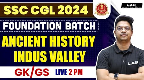 SSC CGL Foundation Batch 2024 Ancient History Indus Valley SSC