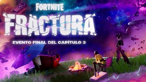 Fractura Fortnite Cap Tulo Temporada Evento Final Reacci N Completa