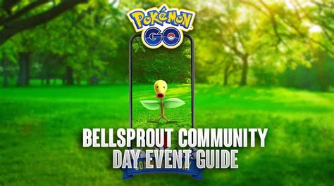 Bellsprout Community Day April Pokemon Go Guide