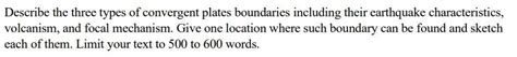 Solved Describe the three types of convergent plates | Chegg.com