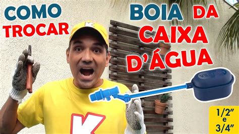 Como Trocar A Boia Da Caix D Gua Cano Ou Youtube