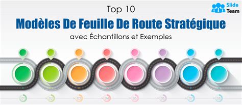 Top Des Mod Les De Feuille De Route Strat Gique Avec Des Exemples Et