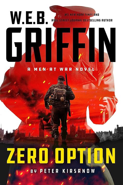 Web Griffin Zero Option Men At War Book 9 Kindle Edition By