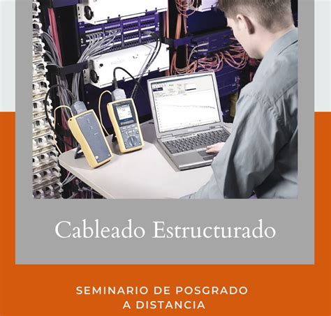 Cableado Estructurado Y Mediciones En Redes LAN Seminario De Posgrado